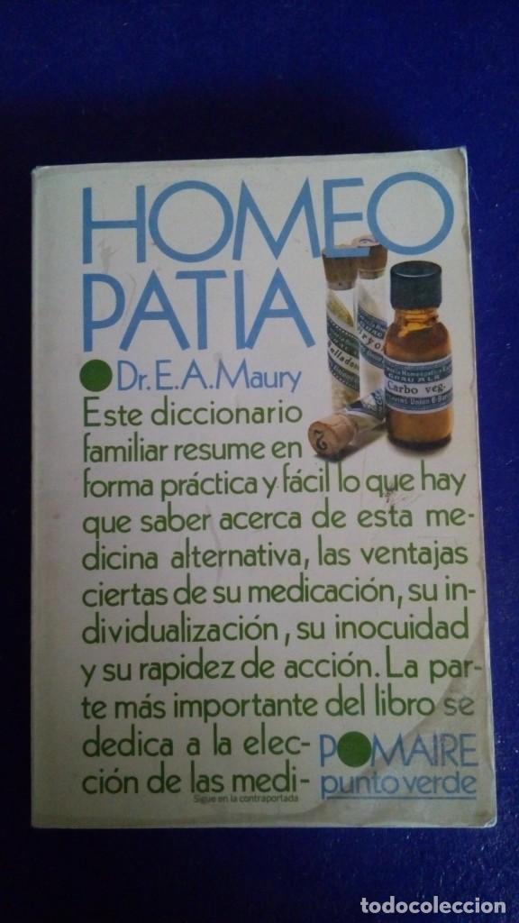 Libros de segunda mano: Homeopat&iacute;a. Dr. E. A. Maury. Edit.: Pomaire. - Foto 1