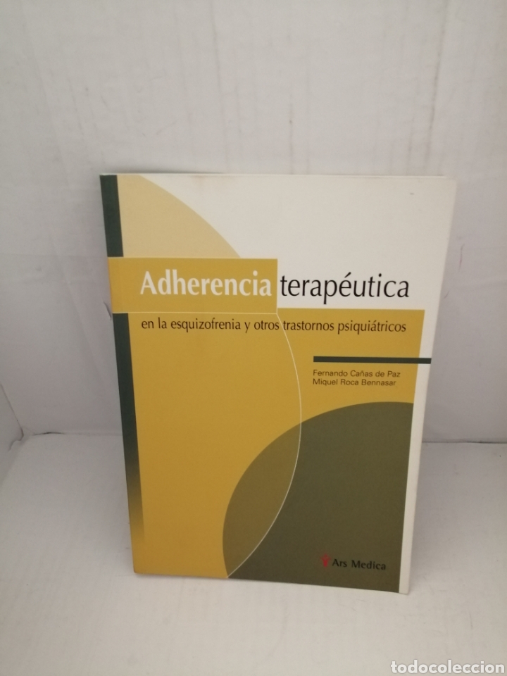 Libri di seconda mano: Adherencia terap&eacute;utica en la esquizofrenia y otros trastornos psiqui&aacute;tricos (Primera edici&oacute;n)