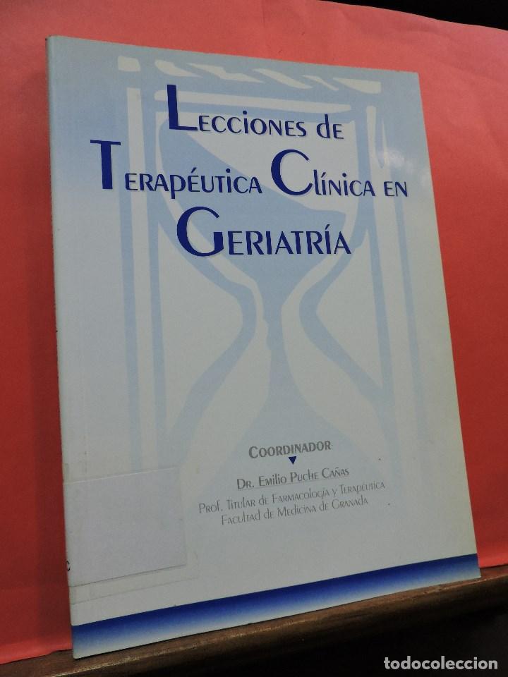 Libri di seconda mano: Lecciones de Terap&eacute;utica Cl&iacute;nica en Geriatr&iacute;a. PUCHE CA&Ntilde;AS, Emilio. Madrid 2000.