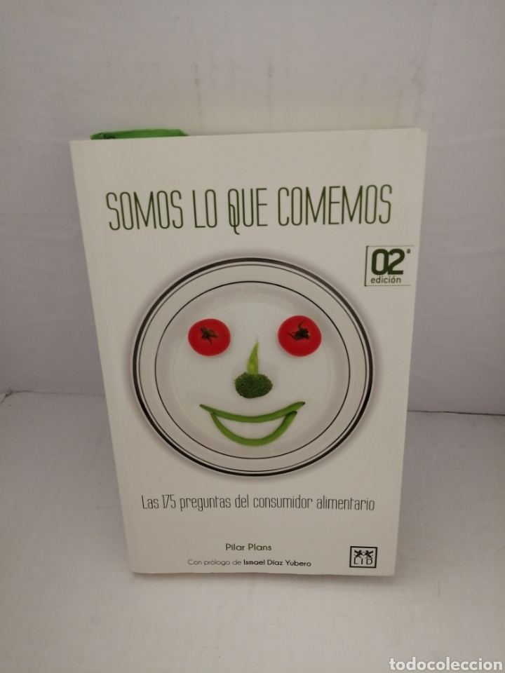 Libri di seconda mano: Somos Lo Que Comemos: Las 175 Preguntas del Consumidor Alimentario (Firmado por la autora)