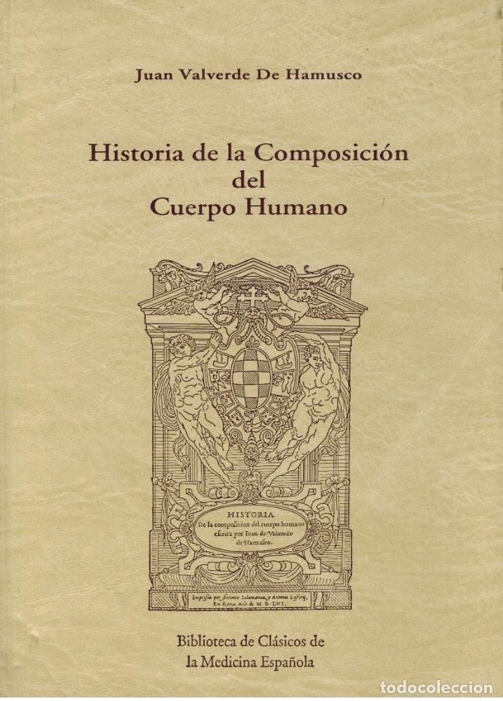 Libros de segunda mano: HISTORIA DE LA COMPOSICI&Oacute;N DEL CUERPO HUMANO - Foto 1
