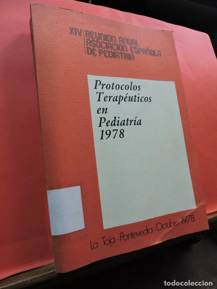 Libri di seconda mano: Protocolos Terap&eacute;uticos en Pediatr&iacute;a 1978. XIV Reuni&oacute;n Anual Asociaci&oacute;n Espa&ntilde;ola de Pediatr&iacute;a.