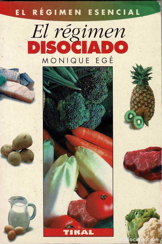 Libros de segunda mano: El r&eacute;gimen disociado - Monique Eg&eacute; - Foto 1