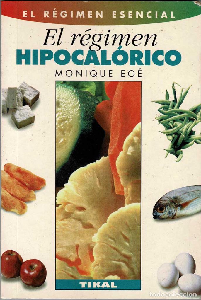 Libros de segunda mano: El r&eacute;gimen hipocal&oacute;rico - Monique Eg&eacute; - Foto 1