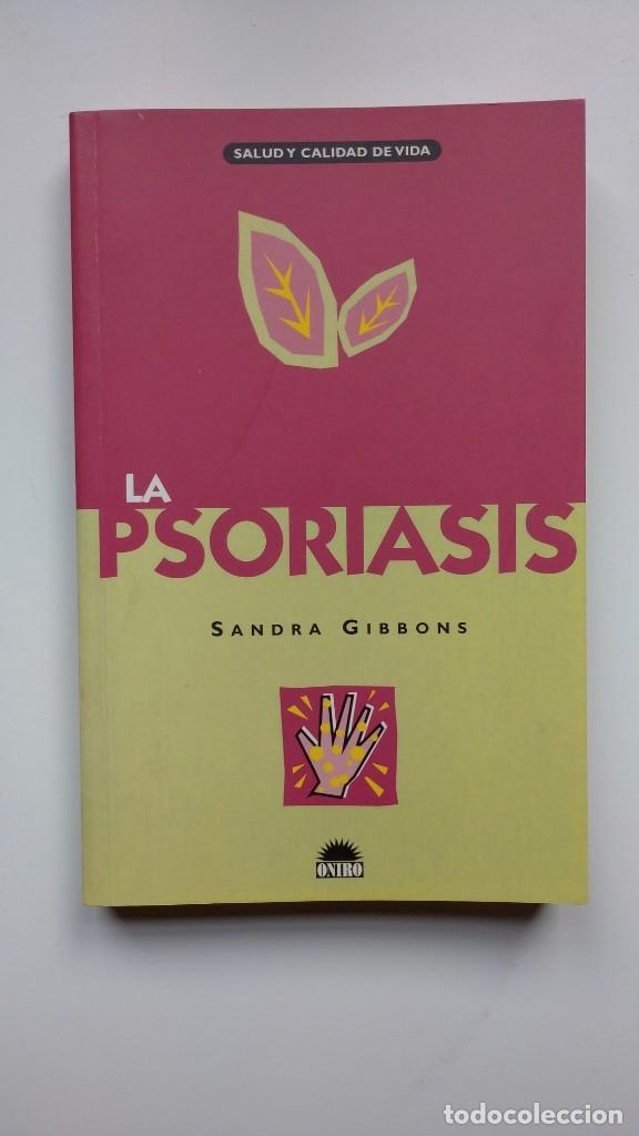 Libros de segunda mano: La Psoriasis - Sandra Gibbons - Ediciones Oniro - Foto 1