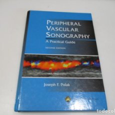 Libros de segunda mano: JOSEPH F. POLAK PERIPHERAL VASCULAR SONOGRAPHY A PRACTICAL GUIDE Q3748A. Lote 224447546