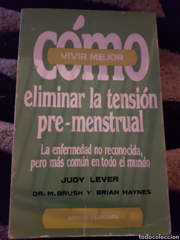 Second hand books: C&oacute;mo eliminar la tensi&oacute;n premenstrual