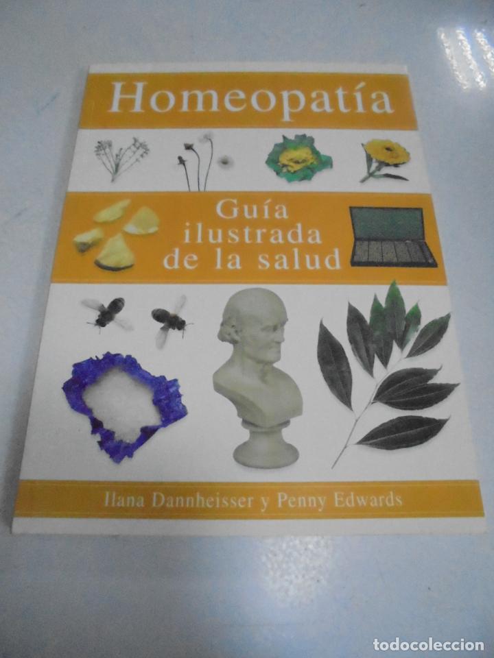 Libri di seconda mano: HOMEOPATIA. GUIA ILUSTRADA DE LA SALUD. 2000. K&Ouml;NEMANN. ILUSTRADO. 144 PAGINAS.
