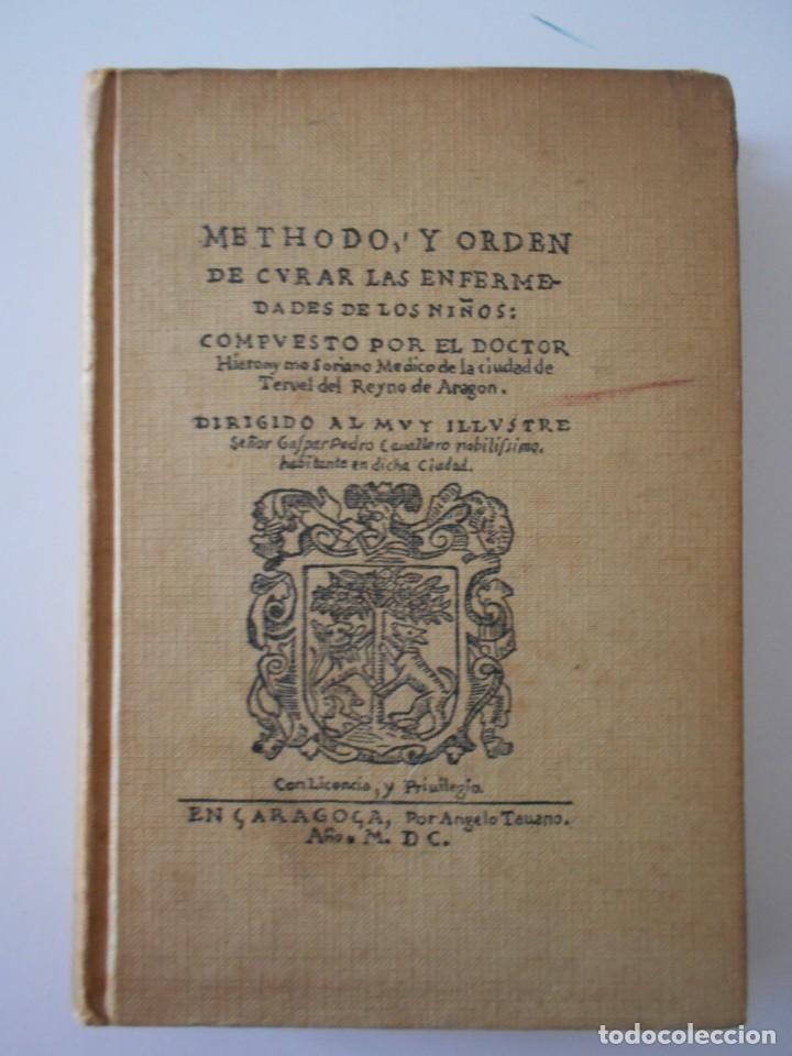 Second hand books: METODO Y ORDEN DE CURAR LAS ENFERMEDADES DE LOS NI&Ntilde;OS. POR DR. GERONIMO SORIANO CON UN ESTUDIO PRELI