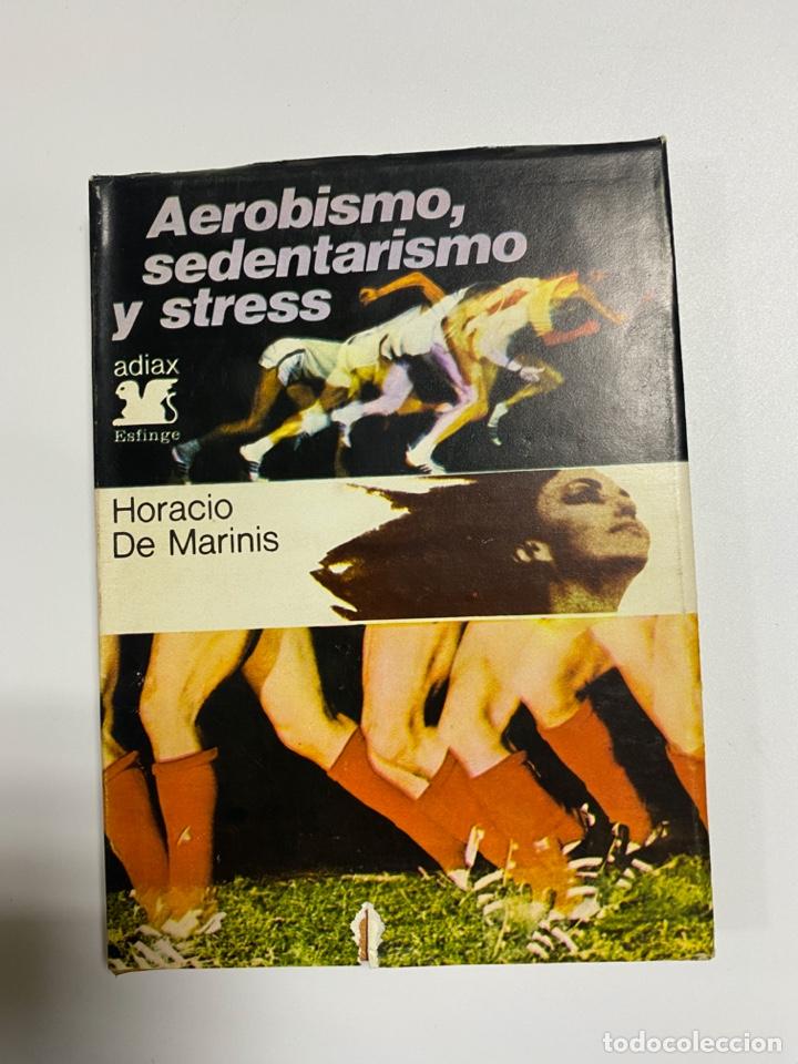 Gebrauchte B&uuml;cher: AEROBISMO, SEDENTARISMO Y STRESS. HORACIO DE MARINIS. ADIAX EDICIONES. BUENOS AIRES, 1979. 1&ordf; ED.
