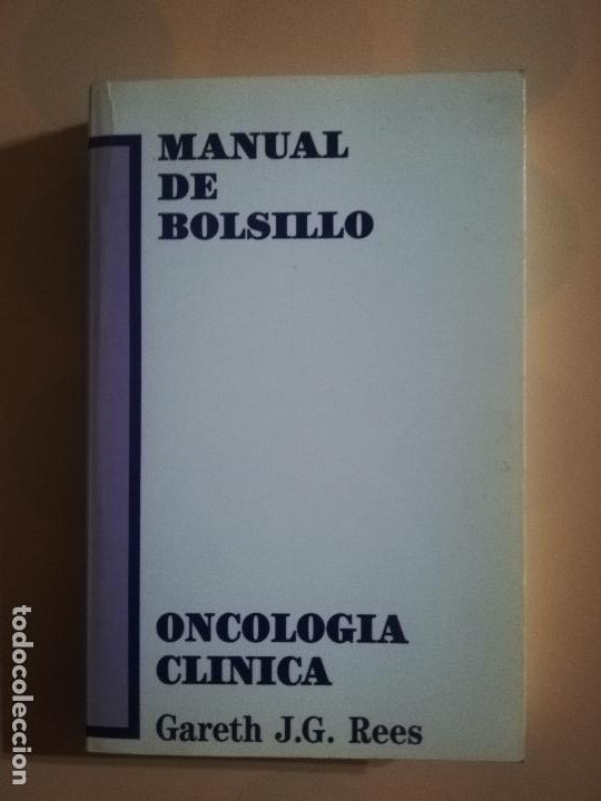 Second hand books: ONCOLOGIA CLINICA. MANUAL DE BOLSILLO,. GARETH J. G. REES. CASTLE HOUSE PUBLICATIONS. 1990.