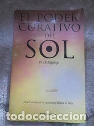 Libros de segunda mano: el poder curativo del sol Dr J Kapsberger - Foto 1