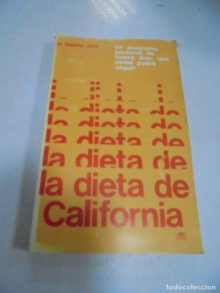 Second hand books: LA DIETA DE CALIFORNIA. H.STANLEY JUDD. 1979. LIBRERIA EL ATENEO EDITORIAL. 149 PAGINAS
