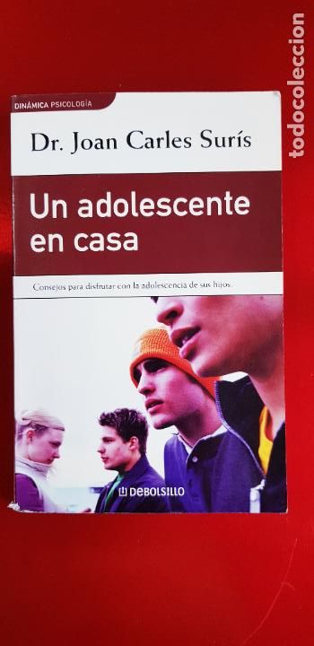 Gebrauchte B&uuml;cher: LIBRO-UN ADOLESCENTE EN CASA-DR.JOAN CARLES SUR&Iacute;S-PLAZA & JAN&Eacute;S EDITORES-EXCELENTE-VER FOTOS