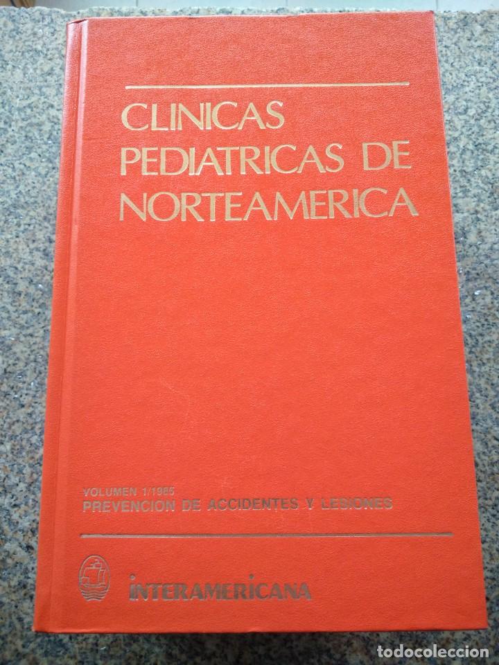 Libri di seconda mano: CLINICAS PEDIATRICAS DE NORTEAMERICA - VOLUMEN 1 / 1985 -- PREVENCION DE ACCIDENTES Y LESIONES --