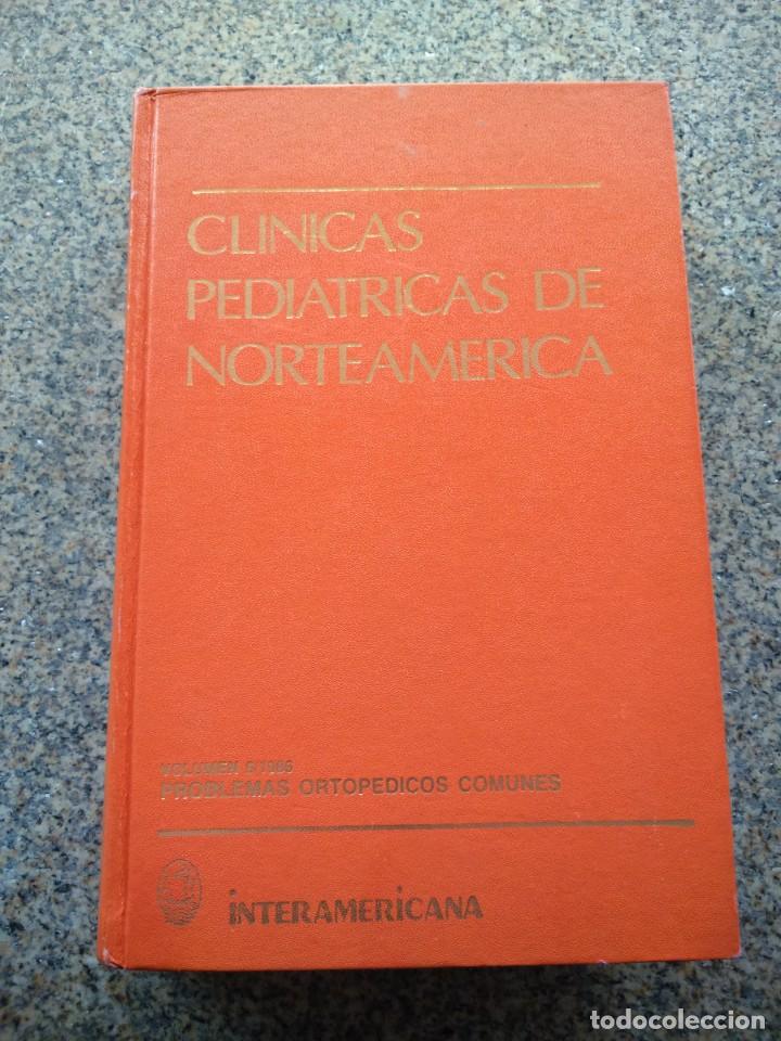 Libri di seconda mano: CLINICAS PEDIATRICAS DE NORTEAMERICA - VOLUMEN 6 / 1986 -- PROBLEMAS ORTOPEDICOS COMUNES --