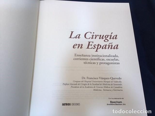 Libros de segunda mano: &rdquo;La Cirug&iacute;a en Espa&ntilde;a&rdquo; - Foto 2