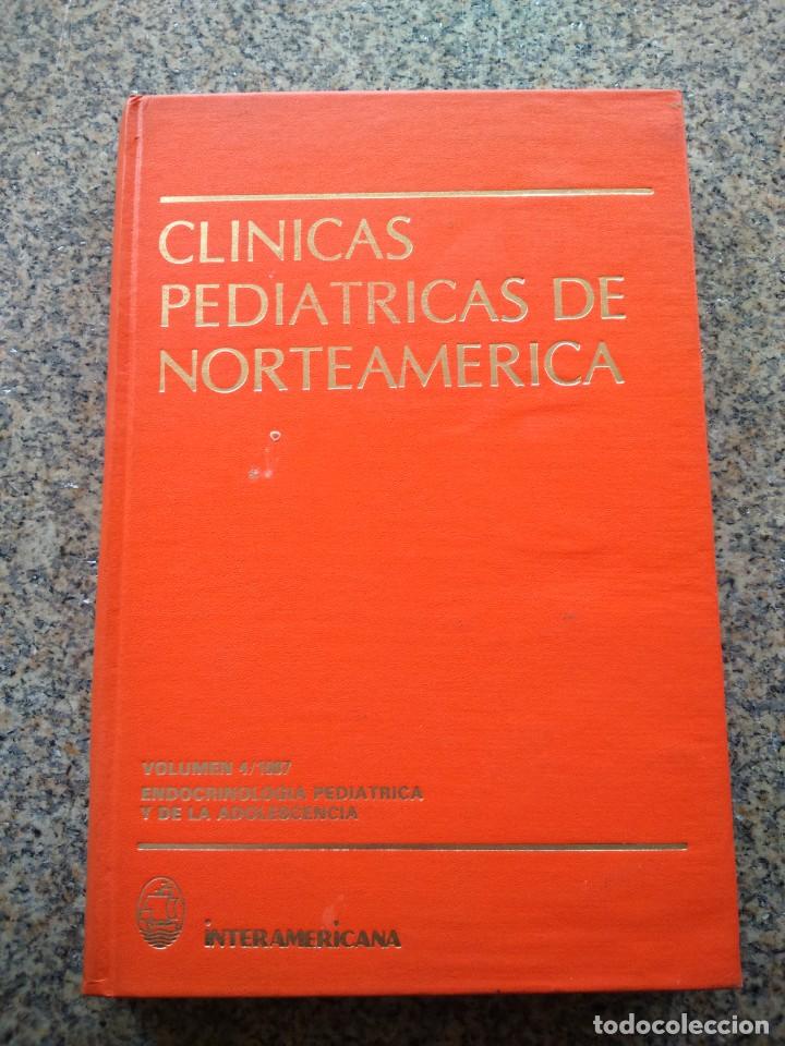 Gebrauchte B&uuml;cher: CLINICAS PEDIATRICAS DE NORTEAMERICA - VOLUMEN 4 / 1987 -- ENDOCRINOLOGIA PEDIATRICA Y ADOLESCEN --
