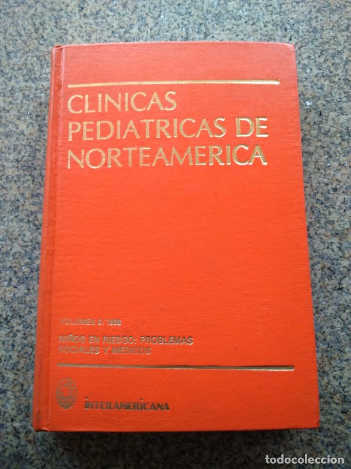 Second hand books: CLINICAS PEDIATRICAS DE NORTEAMERICA - VOLUMEN 6 / 1988 -- NI&Ntilde;OS EN RIESGO, PROBLEMAS SOCIALES Y --