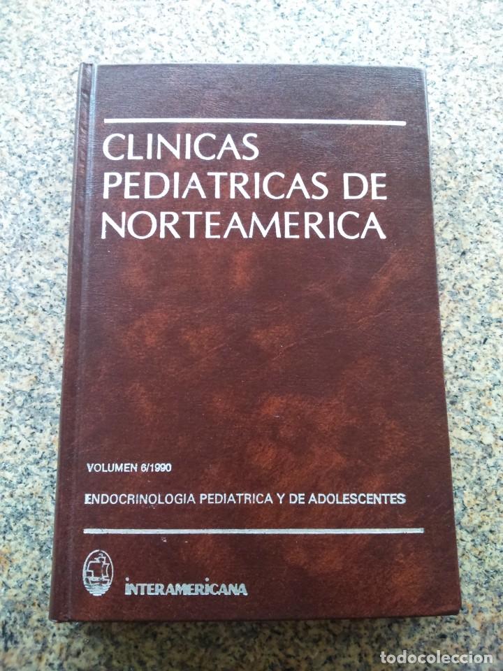 Second hand books: CLINICAS PEDIATRICAS DE NORTEAMERICA - VOLUMEN 6 / 1990 -- ENDOCRINOLOGIA PEDIATRICA --