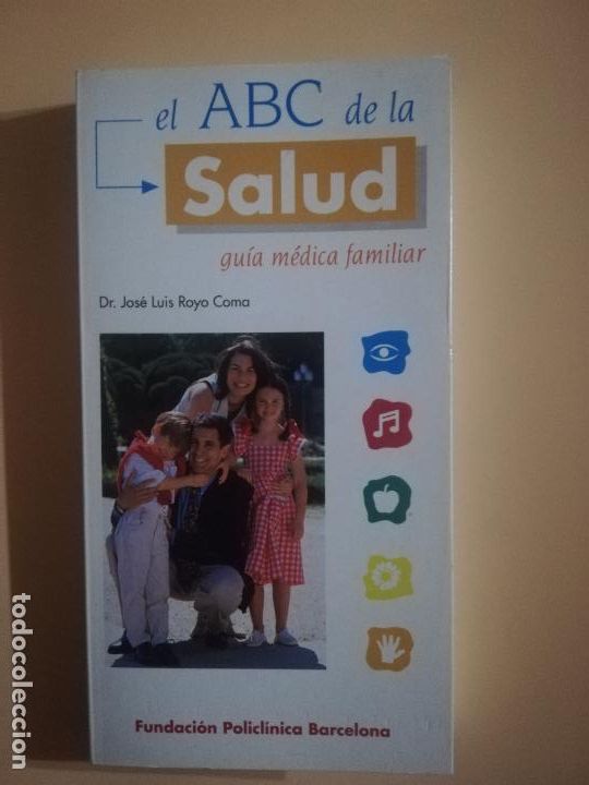 Libros de segunda mano: EL ABC DE LA SALUD. GUIA MEDICA FAMILIAR. DR. JOSE LUIS ROYO COMA. 1977.