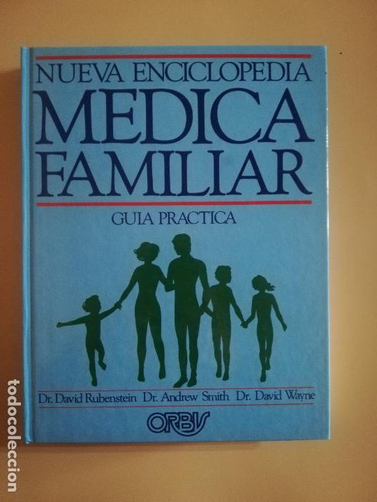 Libri di seconda mano: NUEVA ENCICLOPEDIA MEDICA FAMILIAR. GUIA PRACTICA. DR. DAVID RUBENSTEIN. DR.ANDREW. DR. D.WAYNE.1985