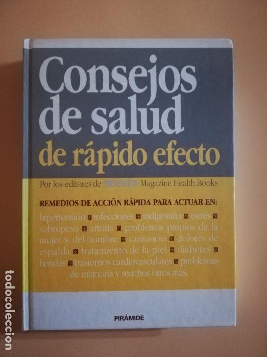 Libri di seconda mano: CONSEJOS DE SALUD DE RAPIDO EFECTO. EDICIONES PIRAMIDE. EDITORES DE PREVENTION MAGAZINE HEALT. 1995.