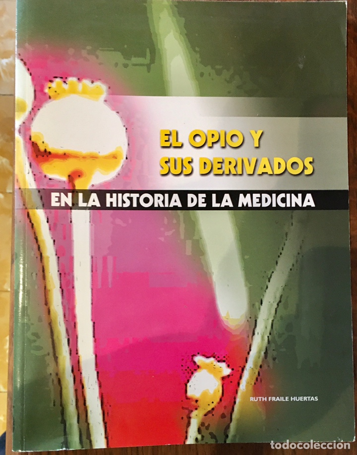Libros de segunda mano: El opio y sus derivados en la historia de la medicina