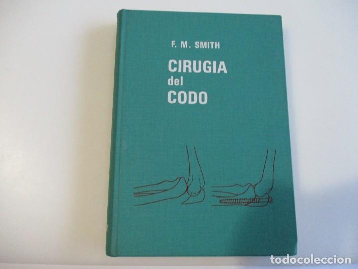 Libros de segunda mano: F.M. SMITH Cirug&iacute;a del codo W4998 - Foto 1