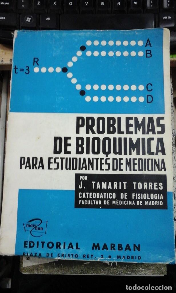 Libros de segunda mano: PROBLEMAS DE BIOQU&Iacute;MICA PARA ESTUDIANTES DE MEDICINA (Madrid, 1967)