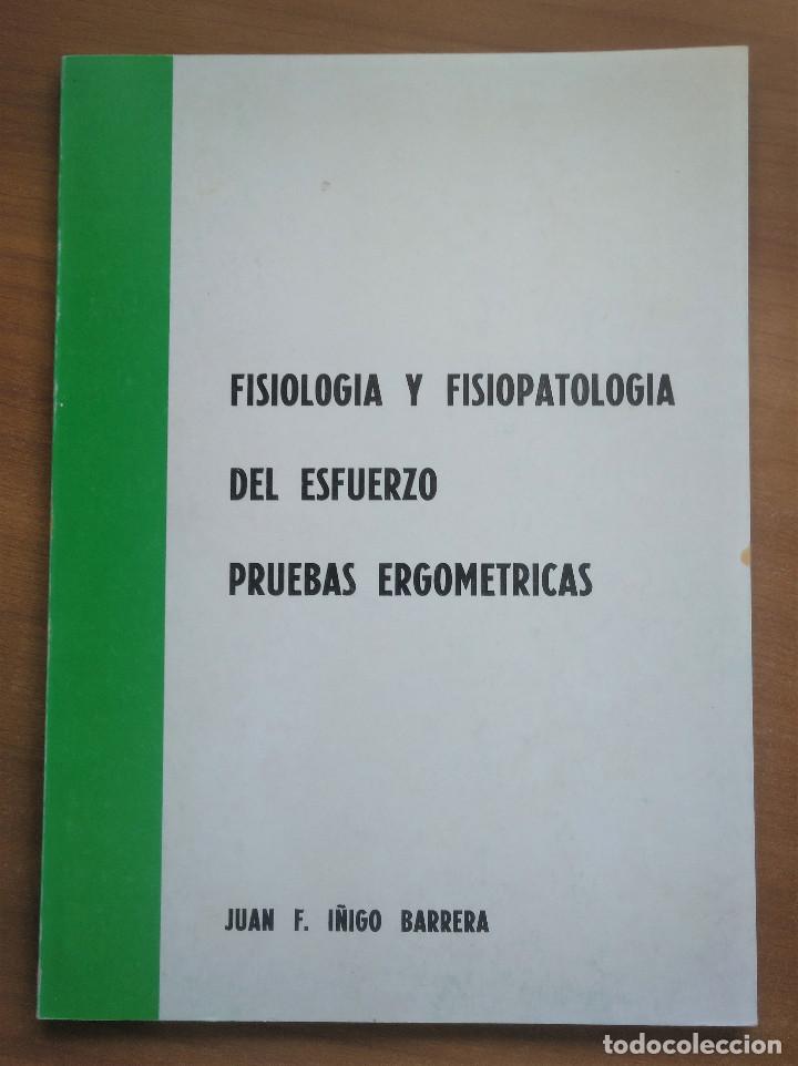 Gebrauchte B&uuml;cher: Fisiolog&iacute;a y Fisiopatolog&iacute;a del esfuerzo, Pruebas Ergom&eacute;tricas, I&ntilde;igo Barrera