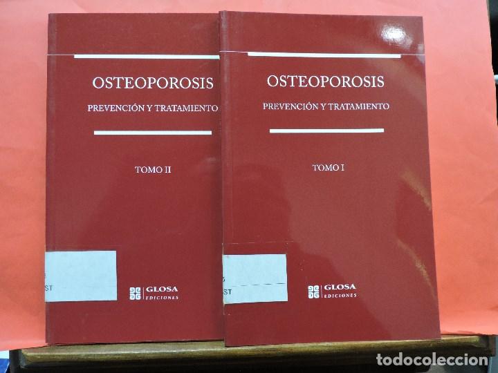 Libri di seconda mano: Osteoporosis prevenci&oacute;n y tratamiento. Tomos I y II. Ediciones Glosa