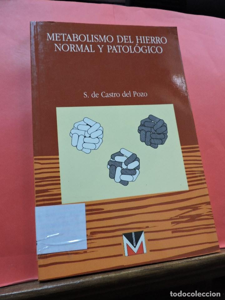 Libri di seconda mano: Metabolismo del hierro normal y patol&oacute;gico. DE CASTRO DEL POZO, S. Menarini
