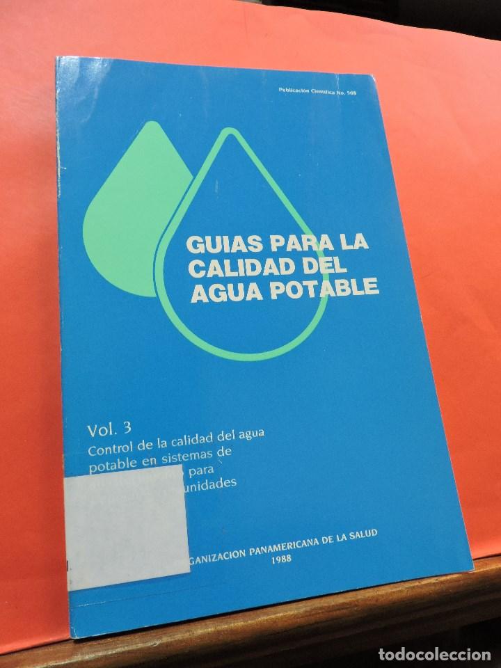 Libri di seconda mano: Gu&iacute;as para la calidad del agua potable. Vol 3 Control de calidad del agua poble en sistemas