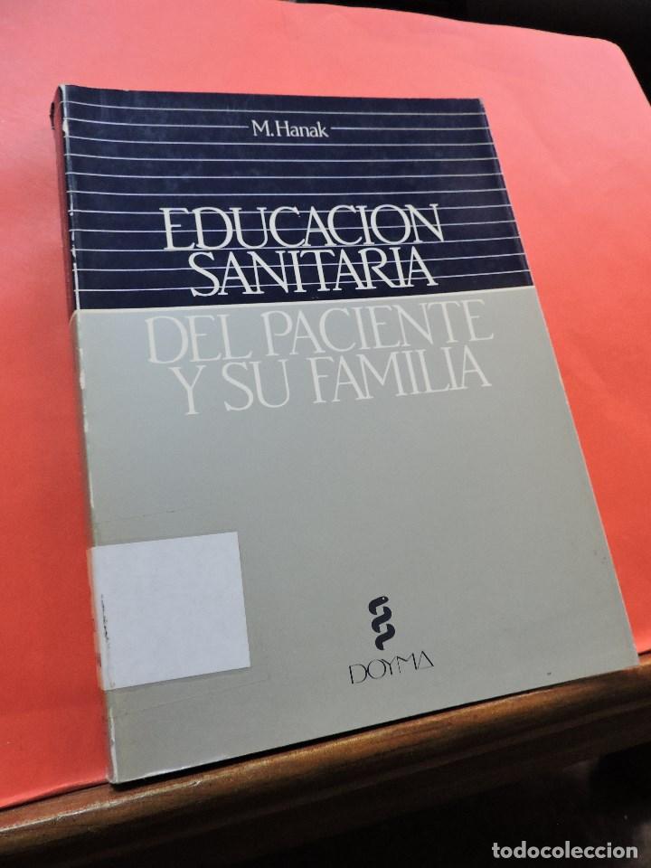 Libri di seconda mano: Educaci&oacute;n sanitaria del paciente y su familia. HANAK, M. Doyma