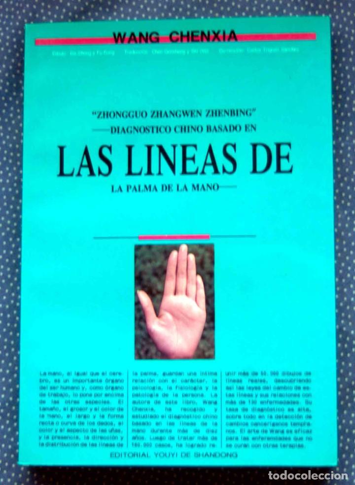 Libros de segunda mano: DIAGNOSTICO CHINO BASADO EN LAS LINEAS DE LA MANO, WANG CHENXIA - Editorial YOUYI DE SHANDONG