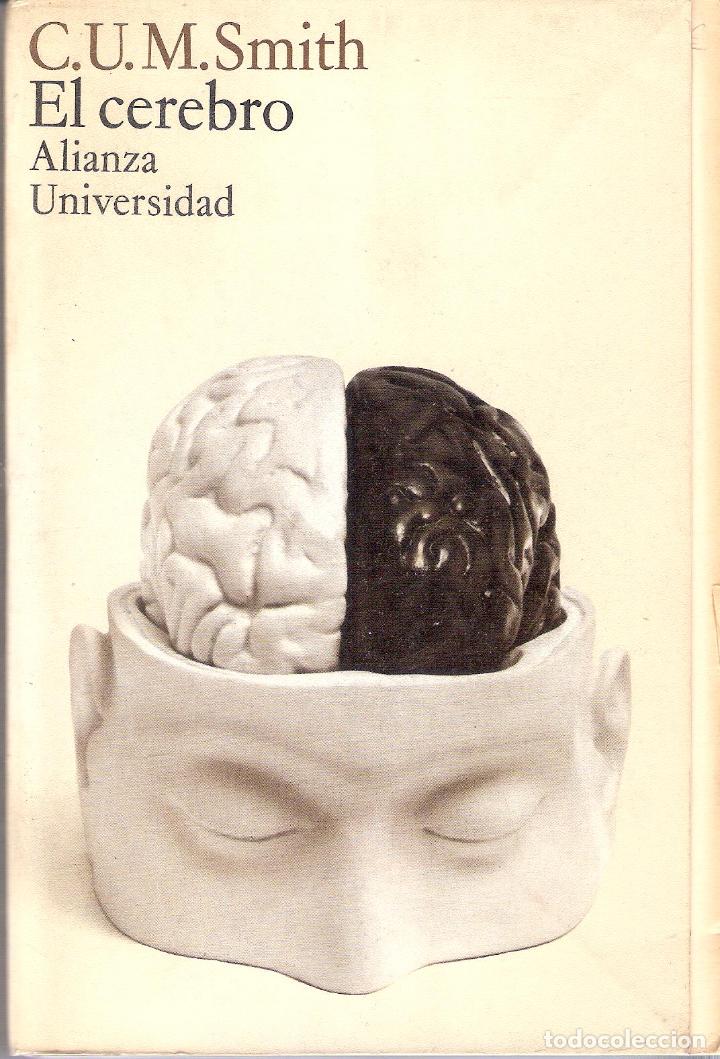 Libros de segunda mano: EL CEREBRO - C.U.M. SMITH - Foto 1