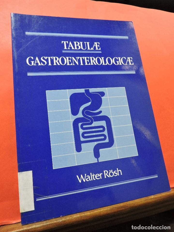 Tabulae Gastroenterologiae. R&Ouml;SH, Walter.