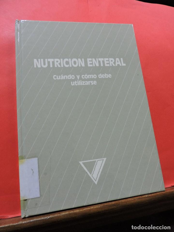 Libros de segunda mano: Nutrici&oacute;n Enteral. Cu&aacute;ndo y c&oacute;mo debe utilizarse. - Foto 1
