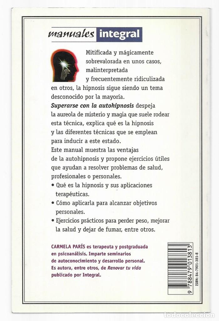 Libros de segunda mano: Superarse con la Autohipnosis Par&iacute;s, Carmela - Foto 2