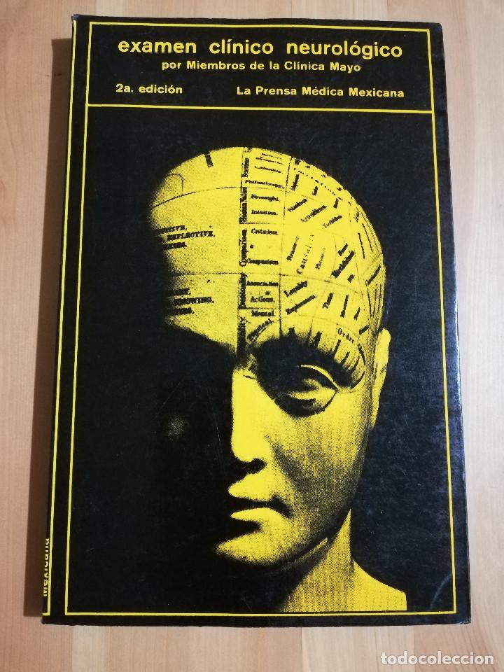 Second hand books: EXAMEN CL&Iacute;NICO NEUROL&Oacute;GICO POR MIEMBROS DE LA CL&Iacute;NICA MAYO (LA PRENSA M&Eacute;DICA MEXICANA)