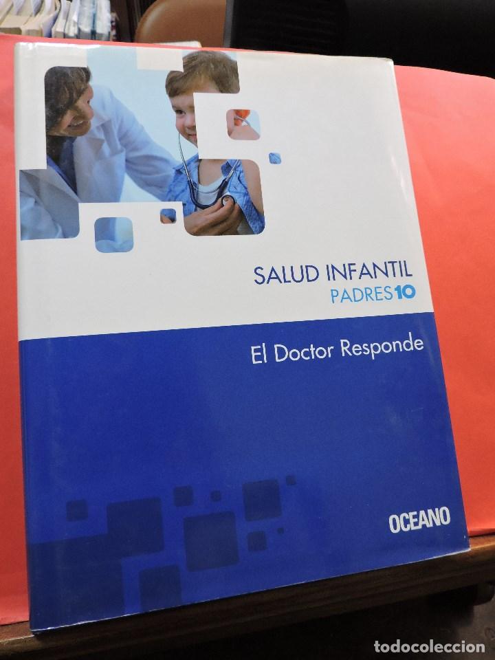 Gebrauchte B&uuml;cher: Salud Infantil Padres 10. El Doctor Responde