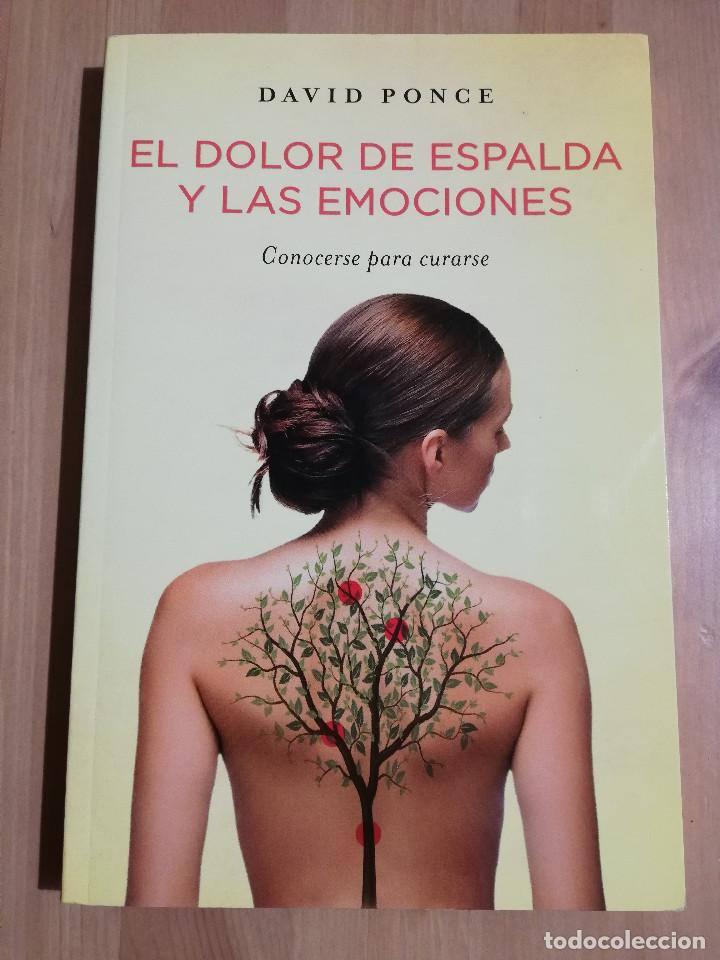 Libros de segunda mano: EL DOLOR DE ESPALDA Y LAS EMOCIONES (DAVID PONCE) - Foto 1