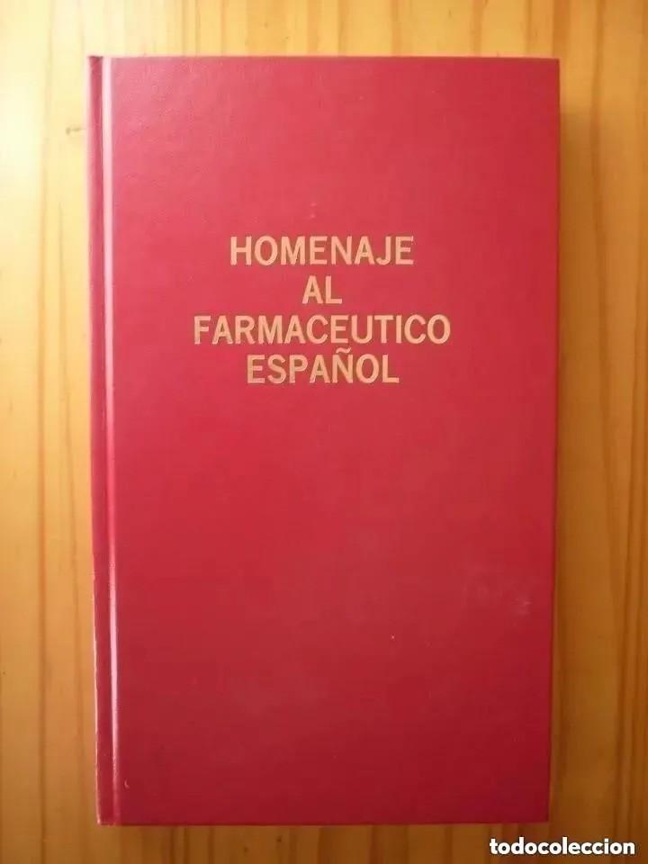 Libros de segunda mano: Homenaje al farmac&eacute;utico espa&ntilde;ol - Foto 1