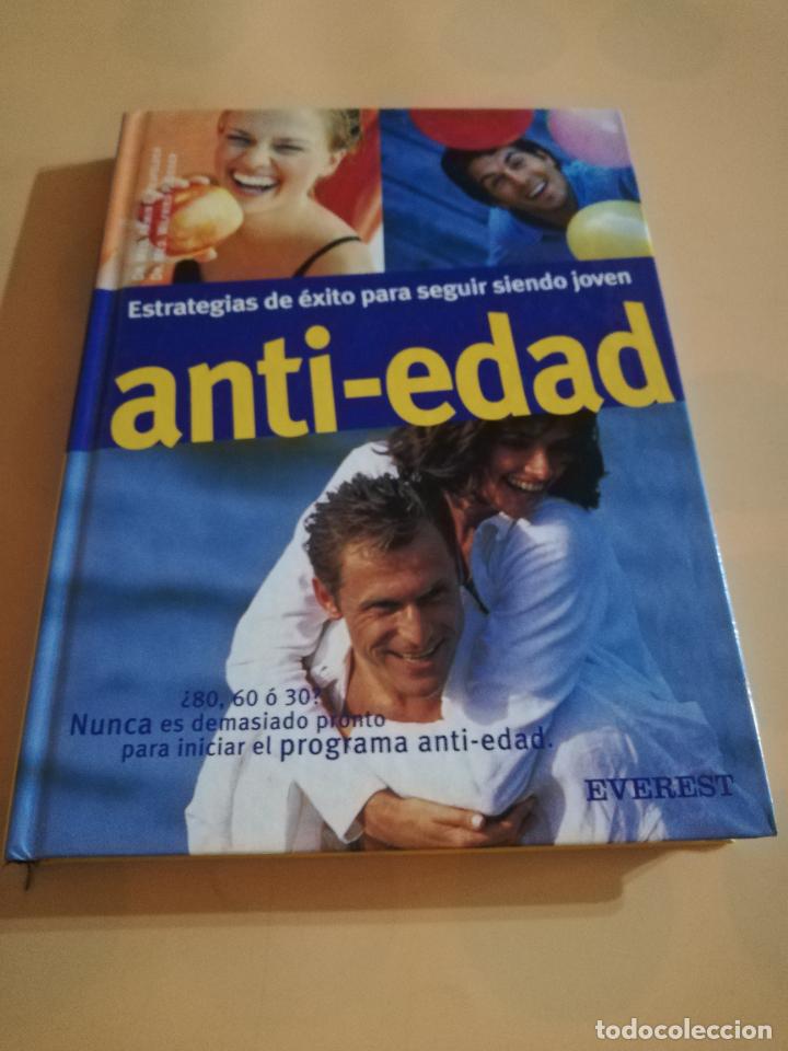 Second hand books: ANTI-EDAD. ESTRATEGIAS DE EXITO PARA SEGUIR SIENDO JOVEN. DR. ARMIN E. HEUFELDER. 2004. PAG. 240.