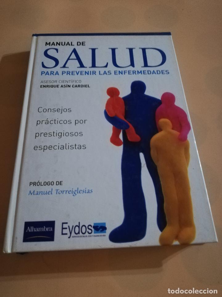 Second hand books: MANUAL DE SALUD PARA PREVENIR LAS ENFERMEDADES. ENRIQUE ASIN CARDIEL. ALHAMBRA. 2002. PAG. 412.