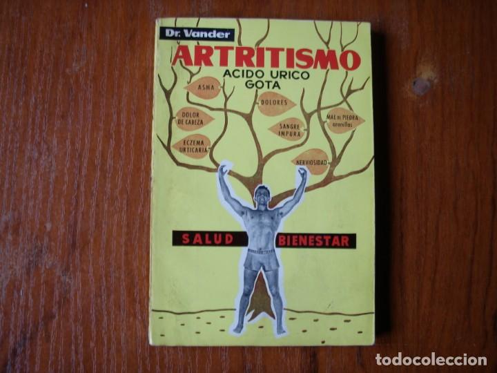 Libros de segunda mano: LIBRO ARTRITISMO DR VANDER - Foto 1