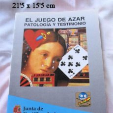 Libros de segunda mano: EL JUEGO DE AZAR PATOLOGÍA Y TESTIMONIO 1992. Lote 240061035