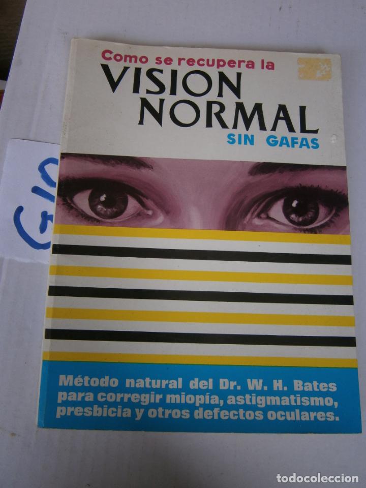 Gebrauchte B&uuml;cher: COMO SE RECUPERA LA VISION NORMAL SIN GAFAS