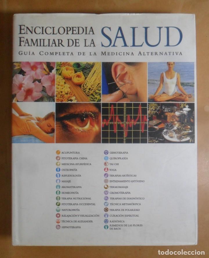 Gebrauchte B&uuml;cher: ENCICLOPEDIA FAMILIAR DE LA SALUD - MEDICINA ALTERNATIVA - EDILIBRO - 1997